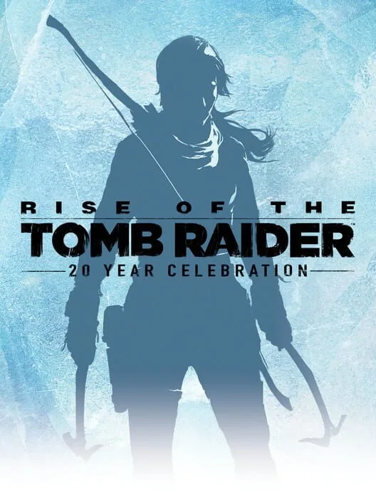 Rise of the Tomb Raider: 20 Year Celebration PS4 — okładka gry